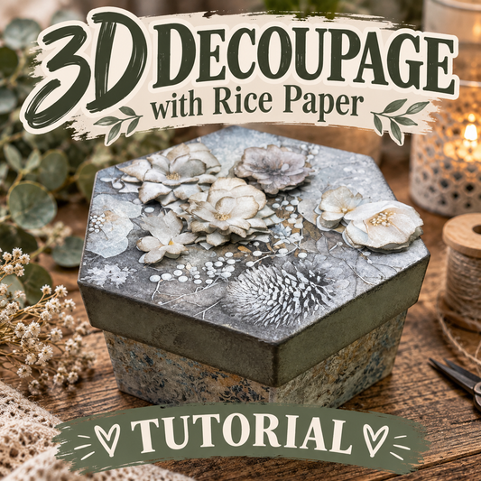 3D Decoupage with Rice Paper Tutorial