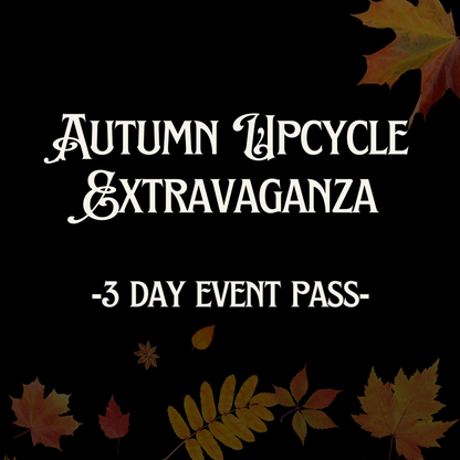 Autumn Upcycle Extravaganza Tickets