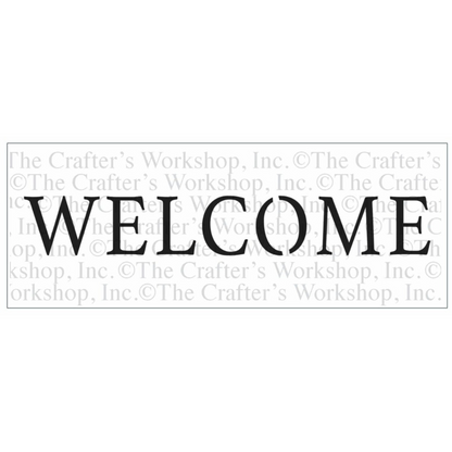 TCW The Crafters Workshop -Welcome 16.5” Sign Stencil