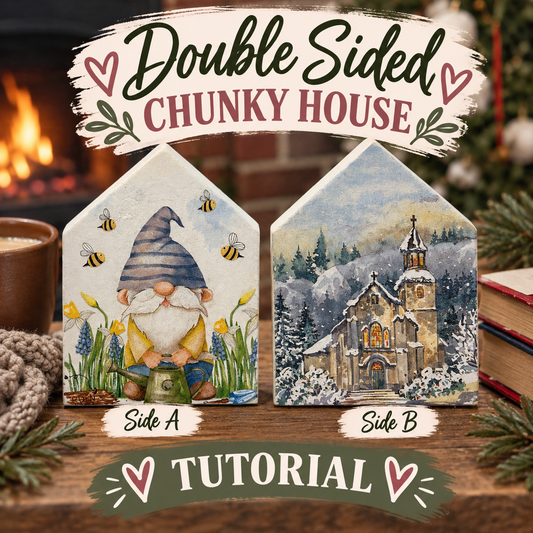Tutorial: Double Sided Seasonal Chunky House