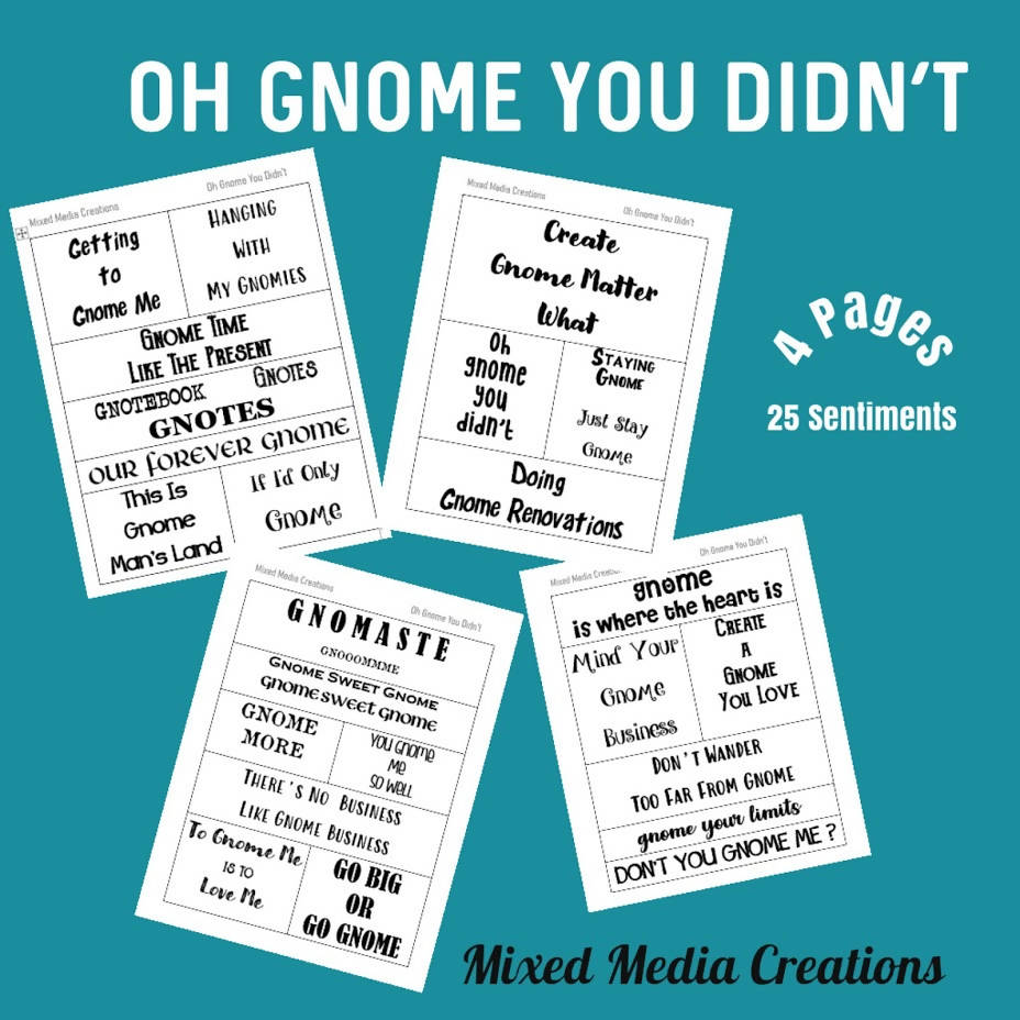 Mixed Media Creations Digital Sentiment Pack - Oh Gnome You Didn't